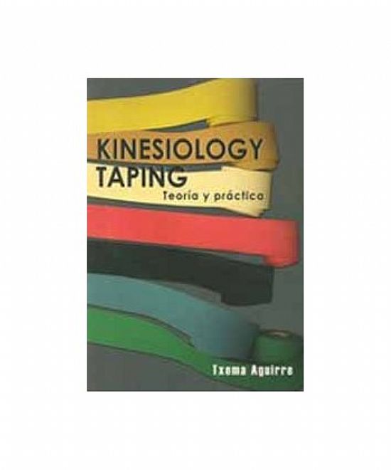 KINESIOLOGY TAPING TEORIA Y PRACTICA