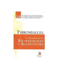 FIBROMIALGIA: SU TRATAMIENTO EN REUMATOLOGIA Y ACUPUNTURA