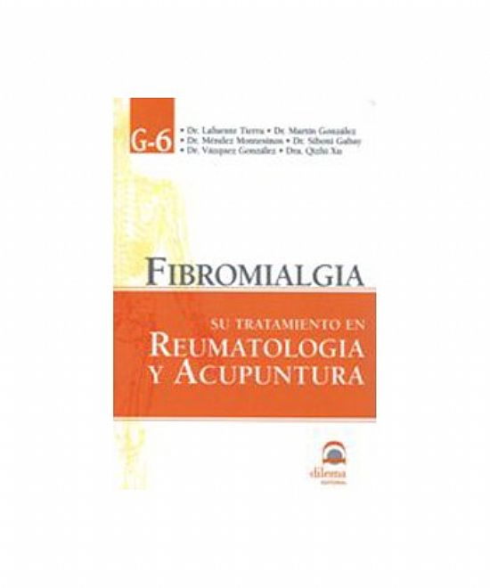 FIBROMIALGIA: SU TRATAMIENTO EN REUMATOLOGIA Y ACUPUNTURA