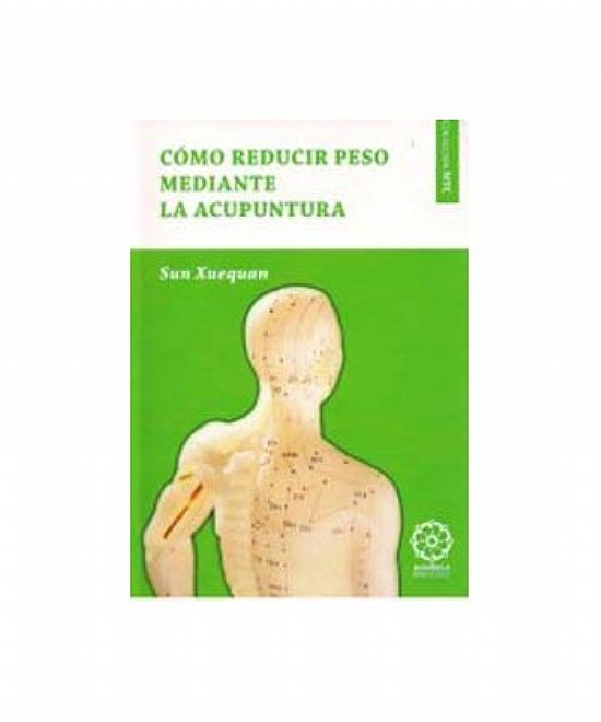 COMO REDUCIR PESO MEDIANTE LA ACUPUNTURA