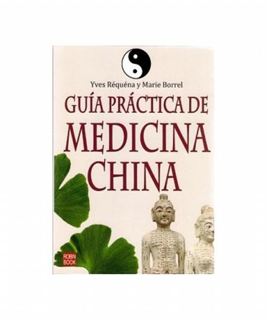 GUIA PRACTICA DE LA MEDICINA CHINA