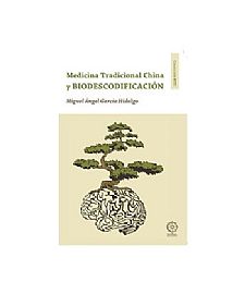 MEDICINA TRADICIONAL CHINA Y BIODESCODIFICACION