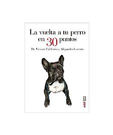 LA VUELTA A TU PERRO EN 30 PUNTOS