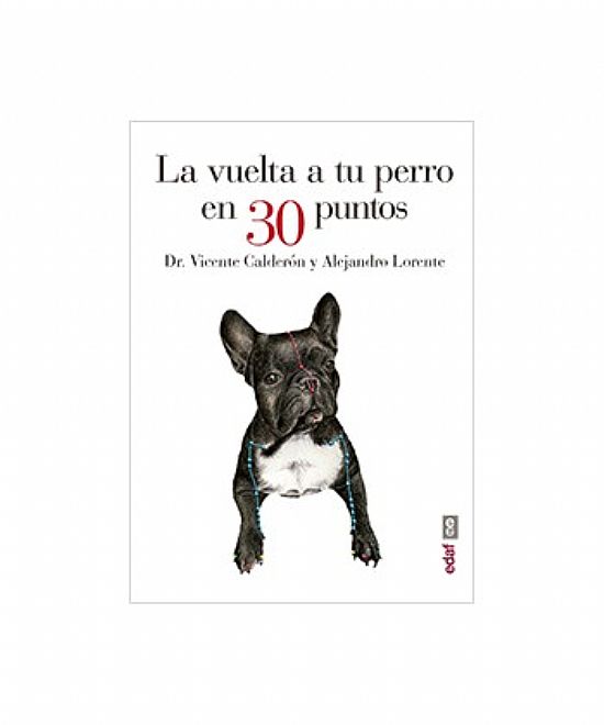 LA VUELTA A TU PERRO EN 30 PUNTOS