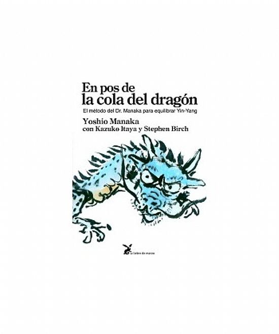 MANAKA - EN POS DE LA COLA DEL DRAGON