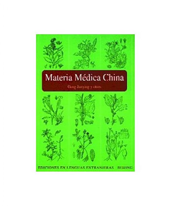 MATERIA MEDICA CHINA