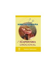 LA AURICULOTERAPIA EN LA ACUPUNTURA EMOCIONAL