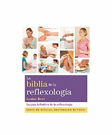 LA BIBLIA DE LA REFLEXOLOGIA