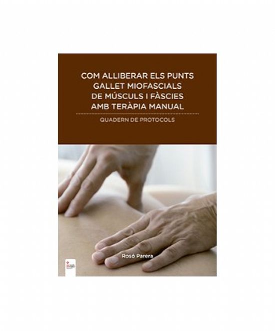 COM ALLIBERAR ELS PUNTS GALLET MIOFASCIALS