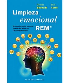 LIMPIEZA EMOCIONAL REM (Osvaldo Sponzilli y Enza Carifi)
