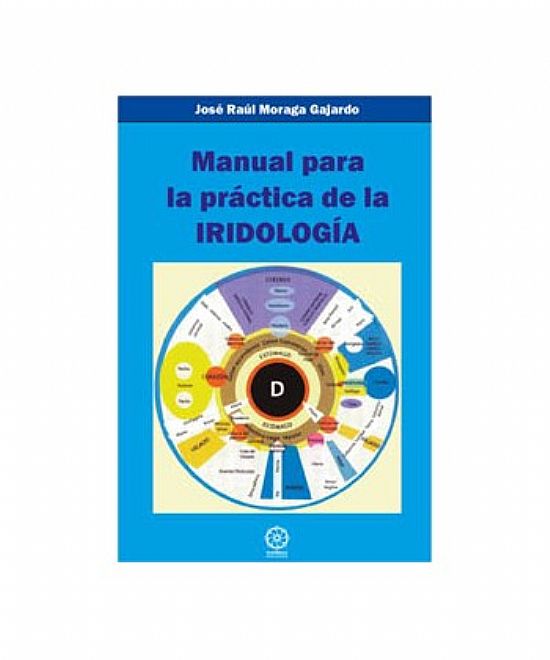 MANUAL PARA LA PRACTICA DE LA IRIDOLOGIA