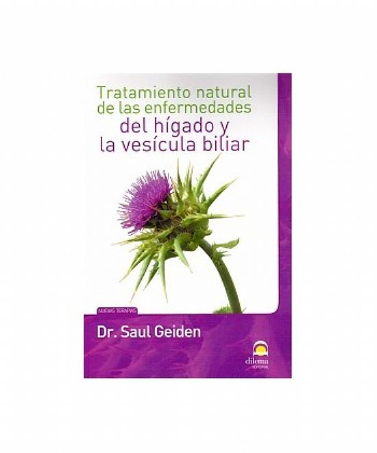 TRATAMIENTO NATURAL DE LAS ENFERMEDADES DEL HIGADO Y LA VESICULA