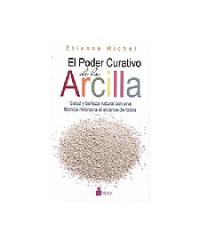 EL PODER CURATIVO DE LA ARCILLA